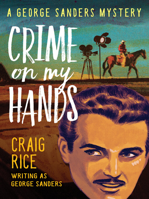 Title details for Crime on My Hands by Craig Rice - Available